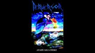Perversor of Souls - Suicidio Existencial