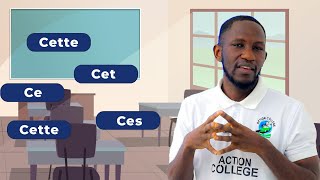 Comment utiliser CE, CET, CETTE, CES ? Adjectifs démonstratifs expliqués ! | Action College