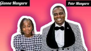 🥰MEET🥳 GIANNA MANYURU DAUGHTER TO APOSTLE PETER MANYURU