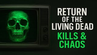 Return of the Living Dead Recap – Kills, Chaos, and Brains