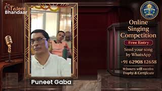 Puneet Gaba  | 🎤 Singing Star of India | Organized by Talent Bhandaar 🎶