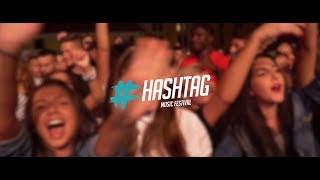 Hashtag Music Festival - Aftermovie Special Guest Michael Feiner 01/09/2017