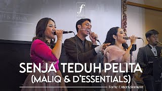 Senja Teduh Pelita (Maliq & D'essentials) - Forte Entertainment