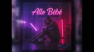 Allô Bébé – French Urban Pop | Official Music Video