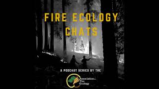 Episode 49: Effects of fire and fire-induced changes in soil properties on post-burn soil respira...