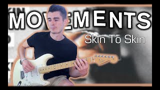 Movements - Skin To Skin (Guitar Cover w/ Tabs)