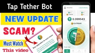 Tap Tether Bot | Tap Tether bot Scam Alert | Tap Tether Bot New Updates | Tap Tether Bot Scam