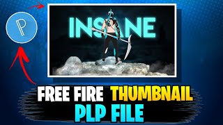free fire thumbnail plp file || ff thumbnail plp pack || ff logo plp file || plp thumbnail ff || ff
