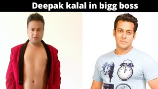 Deepak kalal in bigg boss