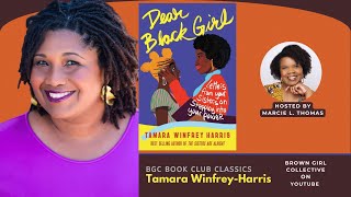 Dear Black Girl by Tamara Winfrey-Harris | BGC Book Club Classics | 03.18.21