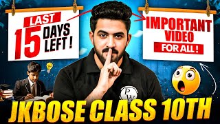 Only 15 Days Left!😱 | JKBOSE Class 10th Board Exams | JKBOSE Wallah