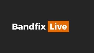 Bandfix Tutorials: Live