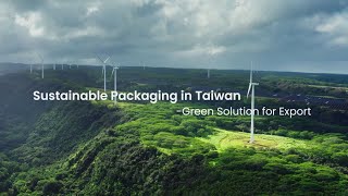 Sustainable Packaging in Taiwan-Green Solution for Export