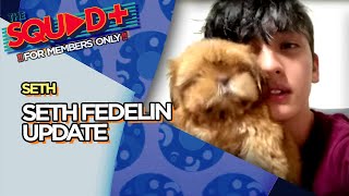 SETH FEDELIN UPDATE | The Squad+