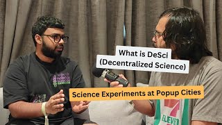 Understanding DeSci + Science Experiments at Popup Cities (Zugrama Microbiome Experiment) w/ Kishore