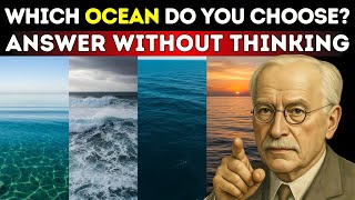 THE OCEAN YOU CHOOSE REVEALS WHAT'S HIDDEN BENEATH THE SURFACE OF YOUR MIND