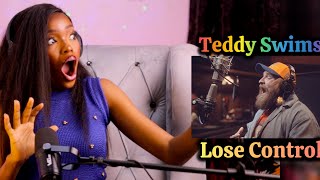 FIRST TIME HEARING | Teddy Swims - Lose Control | Reaction
