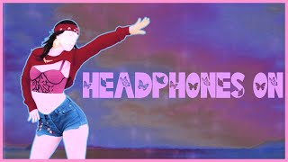 Headphones On by Addison Rae | Just Dance Mashup