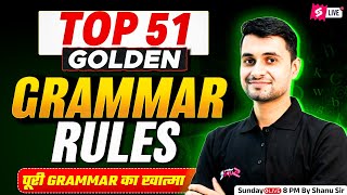 Top 51 English Grammar Rules for Competitive Exams | Top Grammar Rules | English by Shanu Sir