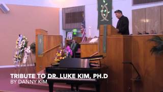 Tribute to Dr. Luke I.C. Kim, Ph.D
