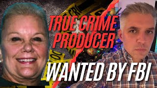 True crime producer now FBI Most Wanted fugitive -- where is the alleged phony heiress hiding?