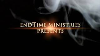 Endtime Ministries: End of the Age Trailer