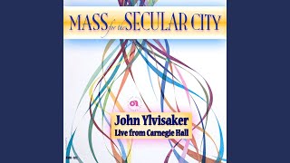 Mass for the Secular City (Live)