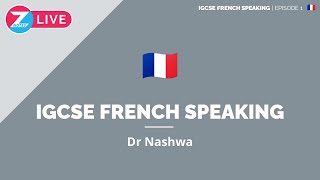 IGCSE French Speaking cards | ZNotes x Dr Nashwa S1·E1
