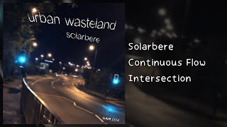 [Extratone] Solarbere - Continuous Flow Intersection