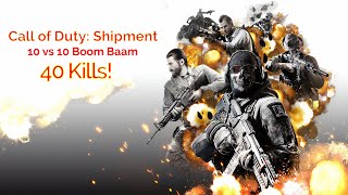 Call of Duty Mobile Gameplay 40 Kills   || Shipment 10vs10 ||