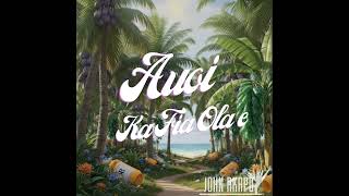 John Akapo - Auoi Ka Fia Ola e