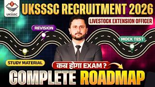 UKSSSC Livestock Extension Officer 2026: 2 Months Study Plan & Preparation Strategy