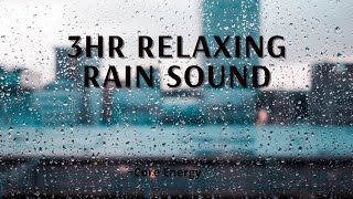 3hr Relaxing Rain Sound ||Heavy Rain sounds for Relaxing, Stress Relief, Sleep, Study, insomnia ||