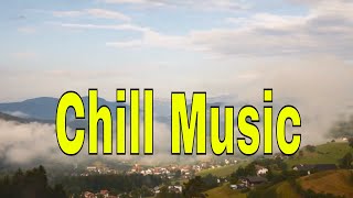 Chill Music (Mix Just Chill)