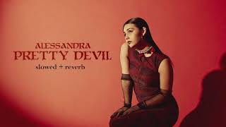 ❂ Pretty Devil - Alessandra (slowed + reverb) ❂