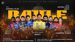 IPL tamil hype song - BATTLE | Karthikaivelan | Ananth | Balaji | Frameship Studios