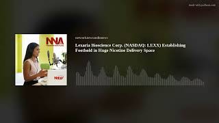 Lexaria Bioscience Corp. (NASDAQ: LEXX) Establishing Foothold in Huge Nicotine Delivery Space