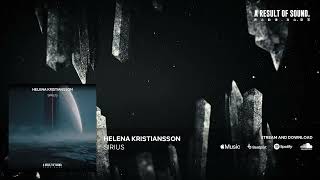 Helena Kristiansson - Sirius (Official Audio)