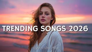 Top Hits 2026 🎵 English Songs 2025 | New Music 2025–2026 🎧 Spotify & TikTok Weekly Hits