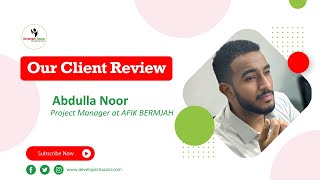 Developer Bazaar Technologies Client Review | See Our Client Review | Abdulla Noor from Saudi Arabia