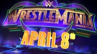 WWE Wrestlemania 34 - Promo