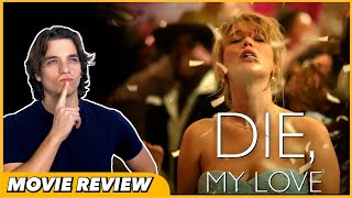 Die, My Love - Movie Review