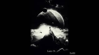 ZeiEl - Late