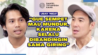 Tekanan Jadi Vokalis Baru Nidji! Ubay Sempat Pengen Mundur?! - Daniel Tetangga Kamu