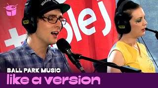 Ball Park Music cover The Flaming Lips 'Do You Realize??' for Like A Version (2012)