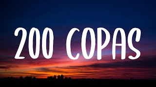 KAROL G - 200 Copas (Letra/Lyrics)