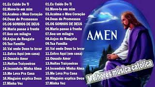 2022 Lindas músicas religiosas católicas de louvor e adoracão carismáticos | Músicas católicas