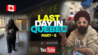 Day-3 : Exploring Pakistani & Indian Cuisine in Quebec | Family Time & Journey to Brampton