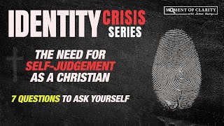 IDENTITY CRISIS: The Role of Self-Judgment in Christian Life | SOLO PODCAST SESSION with PJay