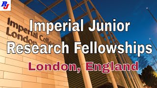 Imperial Junior Research Fellowships 2019 UK for Early-Career Scientist : Researchersjob